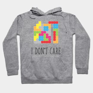 I don't care Hoodie